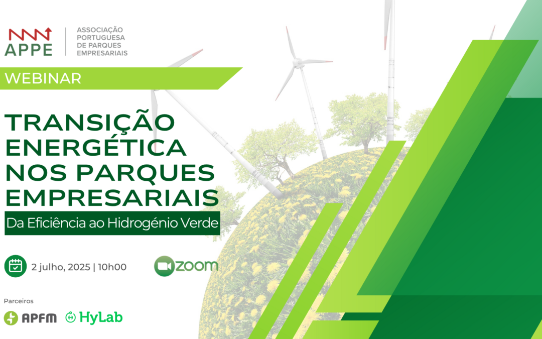 Webinar APPE debateu Eficiência Energética e Hidrogénio Verde nos Parques Empresariais